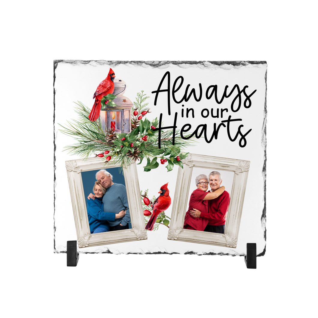 Always in our Hearts - Photo Slate