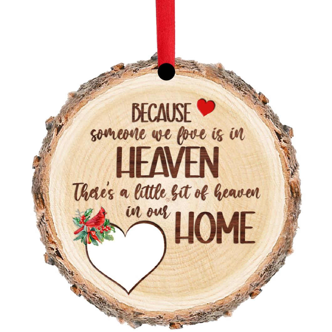 Because someone we love is in Heaven Photo Ornament