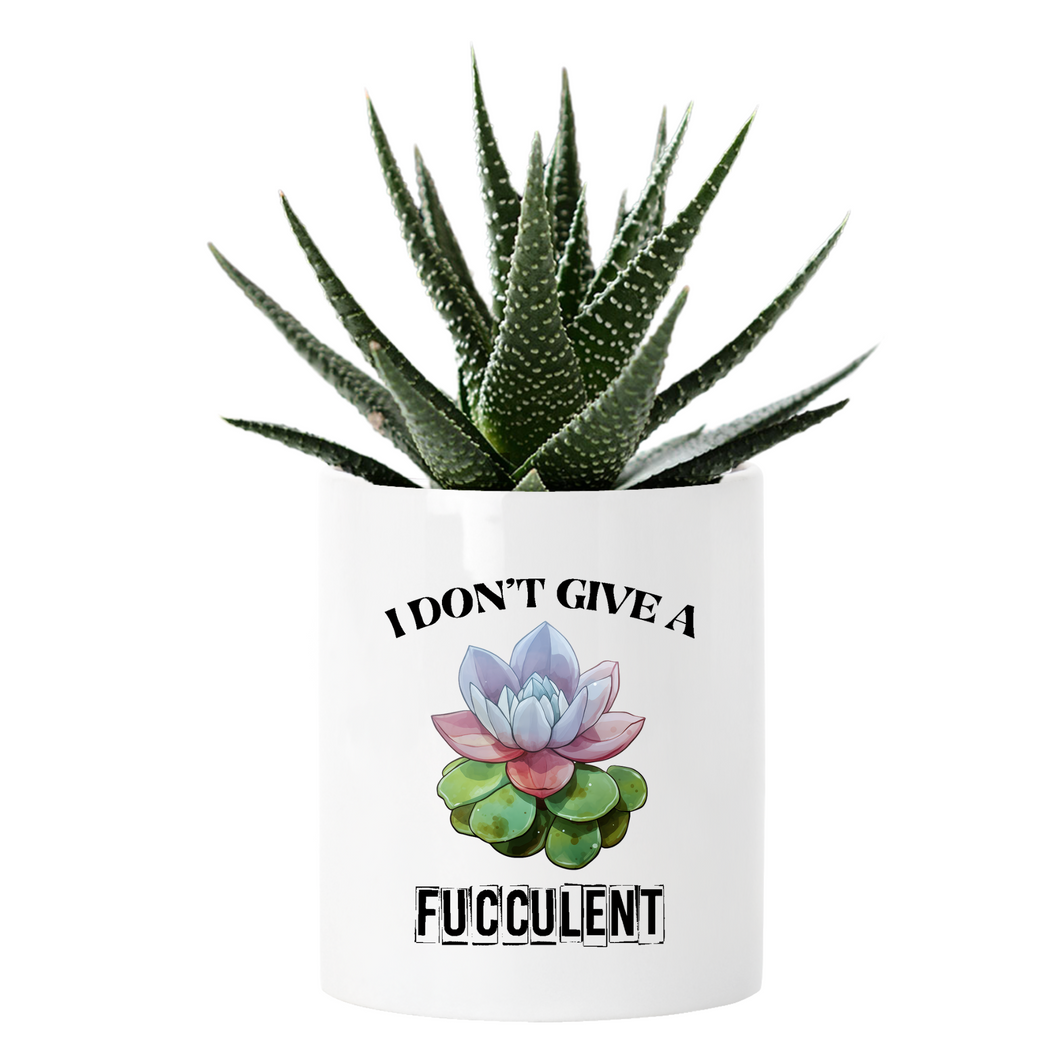 I don't give a Fucculent