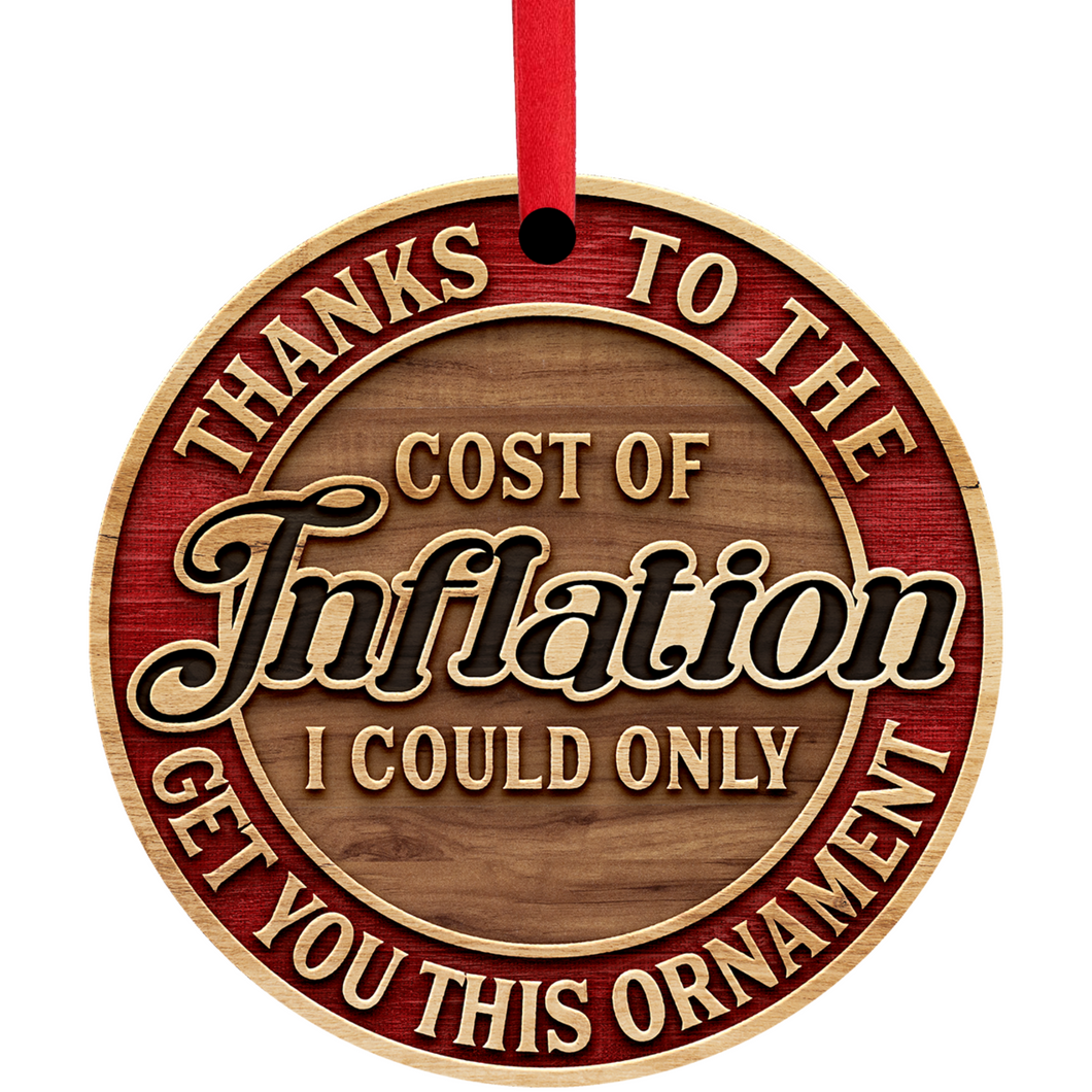 Thanks to the Cost of Inflation Ornament