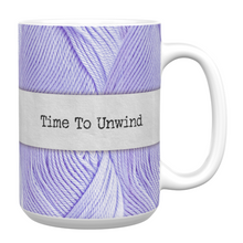 Load image into Gallery viewer, Time to Unwind 15oz Mug
