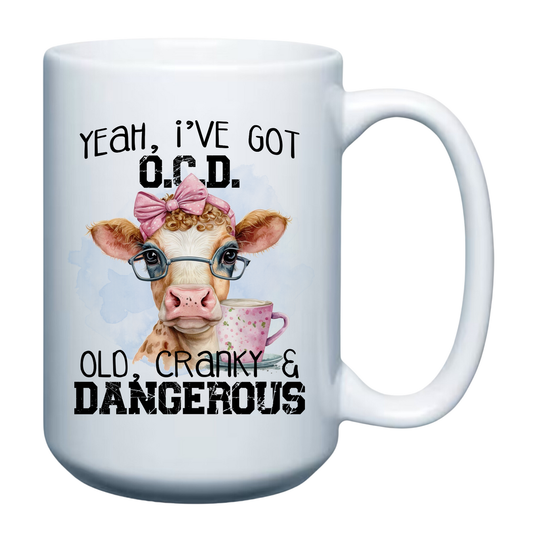 Yeah, I've got O.C.D. 15oz Mug