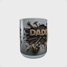 Load and play video in Gallery viewer, Daddy - 15oz Mug

