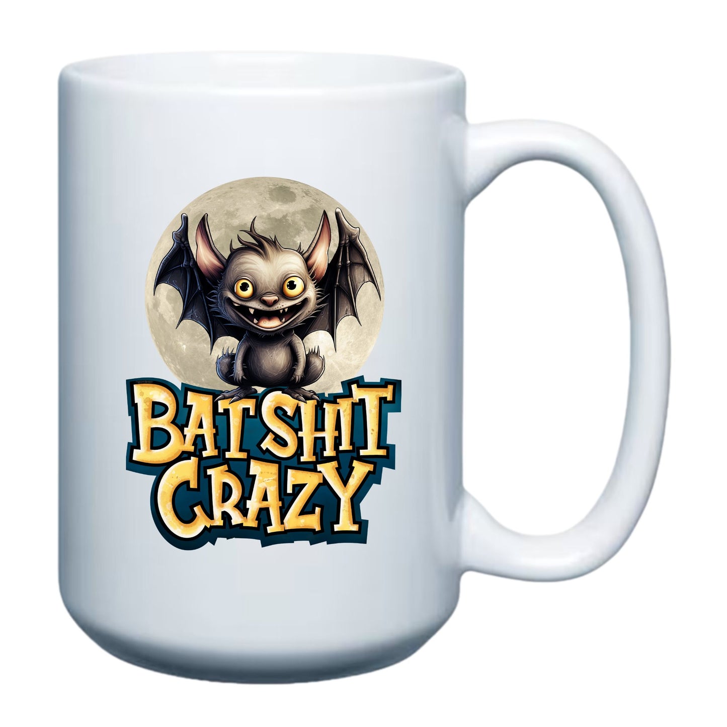 Bat Shit Crazy Full Moon 15oz Mug