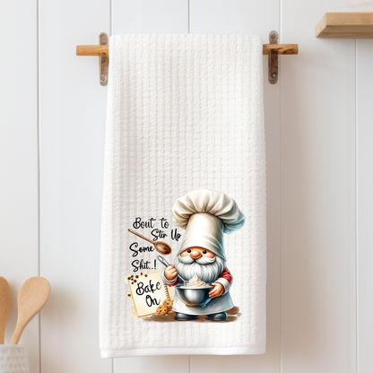 Bout to Stir up Some... - Tea Towel