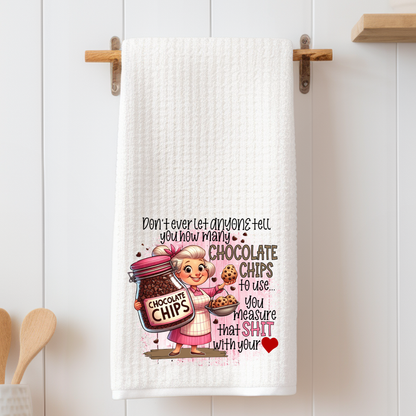 Don't Ever let anyone tell you... - Tea Towel