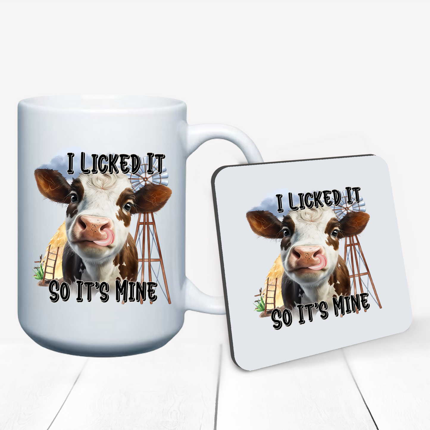 I Licked it so it's Mine (Mug & Coaster)