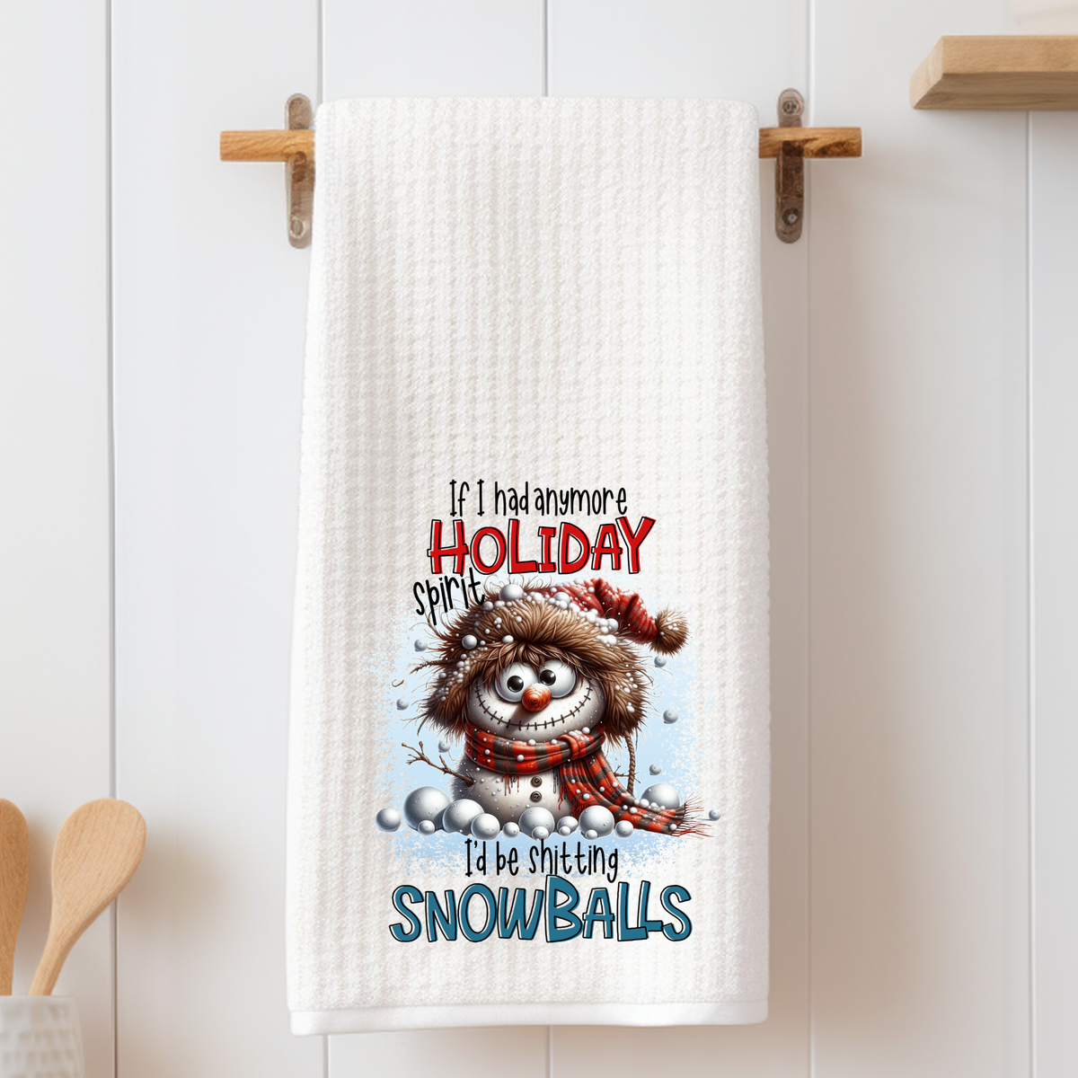 If I had anymore Holiday Spirit... Snowballs - Tea Towel