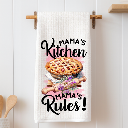 Mama's Kitchen, Mama's Rules!- Tea Towel