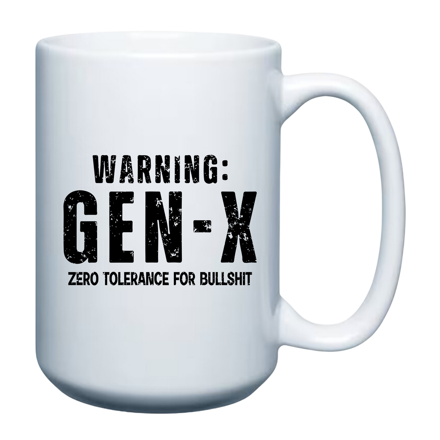 Warning Gen X Zero Tolerance - 15oz Mug