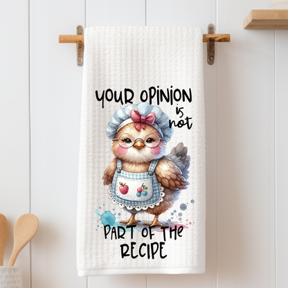 Your Opinion is Not.. - Tea Towel